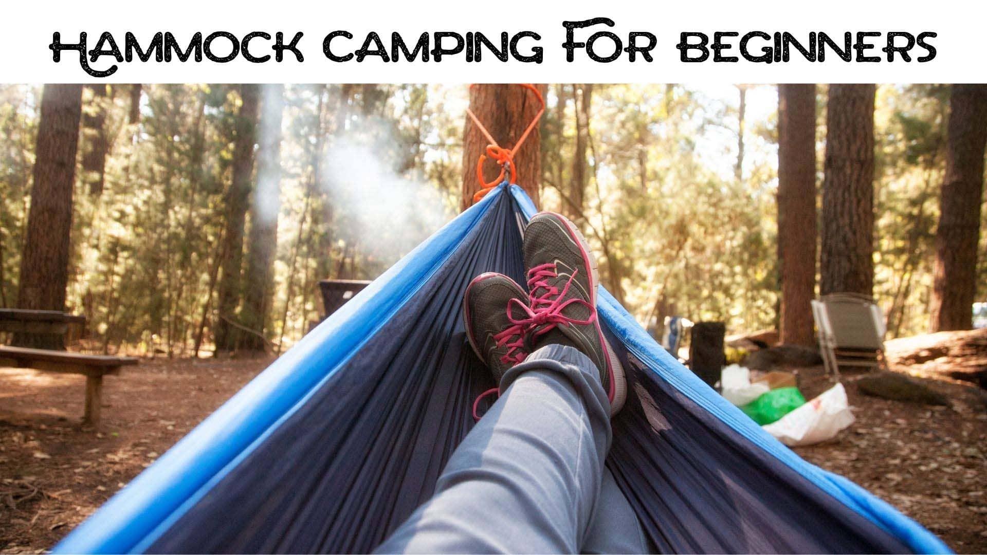Hammock Camping For Beginners
